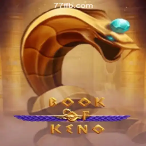 Exploring BookOfKeno: The Ultimate Slot Game for Enthusiasts