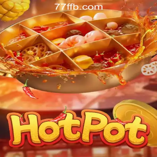 Experience the Thrill of Hotpot: Discovering 77F.bet Oficial Slots Brasil #1