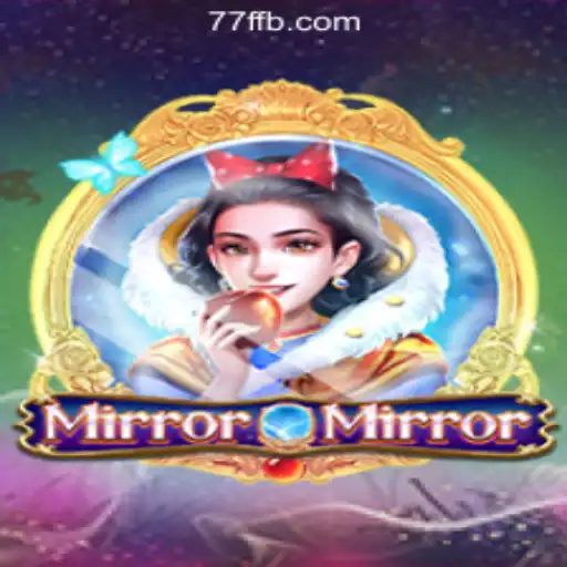 MirrorMirror: A Deep Dive into the Enchanting World of 77F.bet Oficial Slots Brasil #1